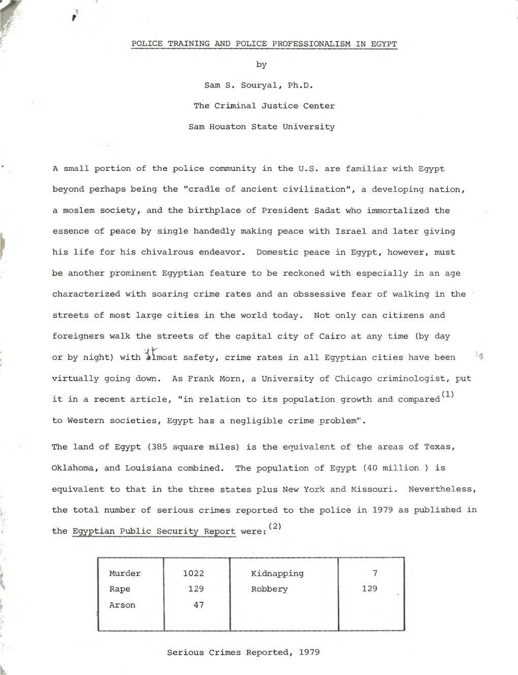 POLICE TRAINING and POLICE PROFESSIONALISM in EGYPT by Sam S. Souryal, Ph.D. the Criminal Justice Center Sam Houston State Unive