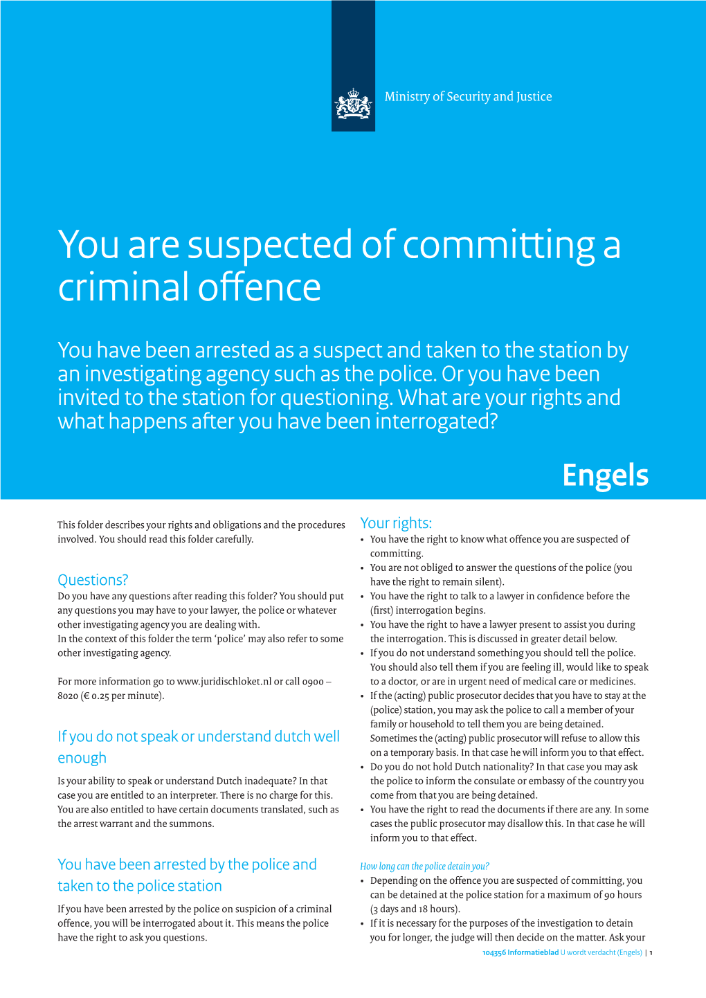 You Are Suspected of Committing a Criminal Offence