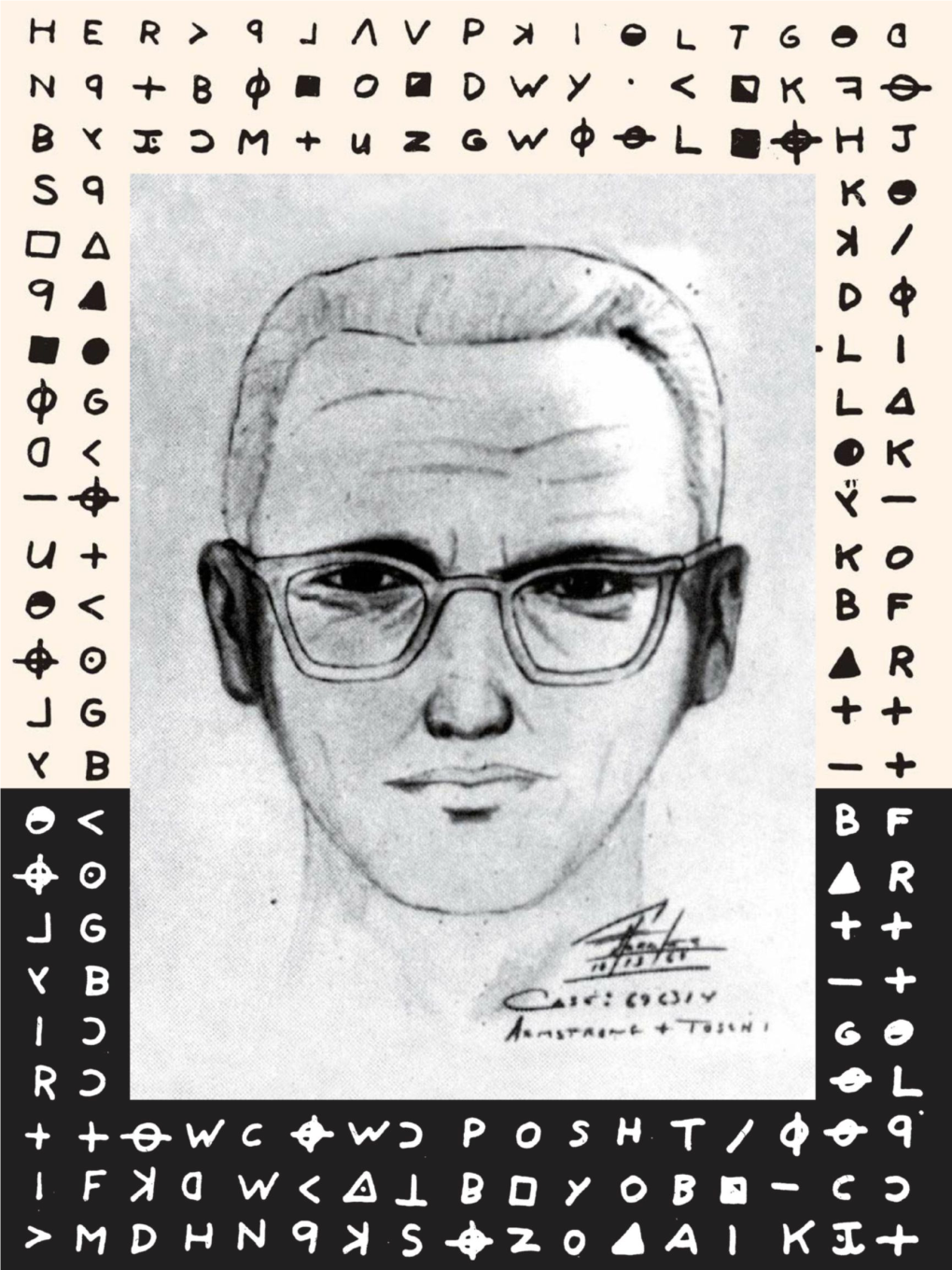 T O CATCH the ZODIAC Killer