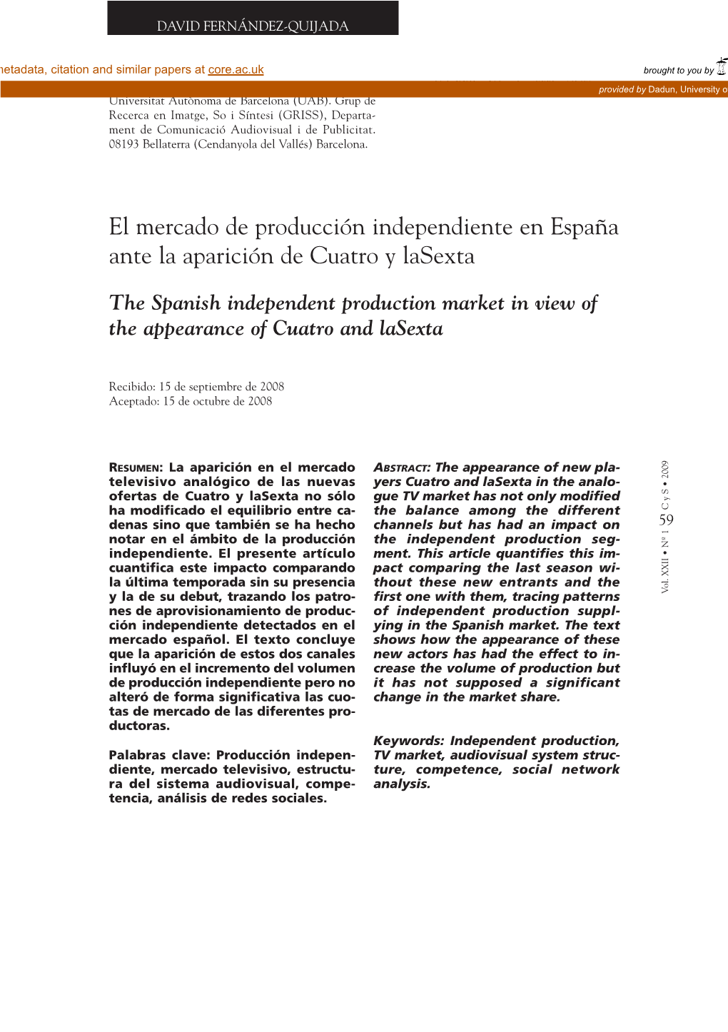 El Mercado De Producción Independiente En España Ante La Aparición De Cuatro Y Lasexta