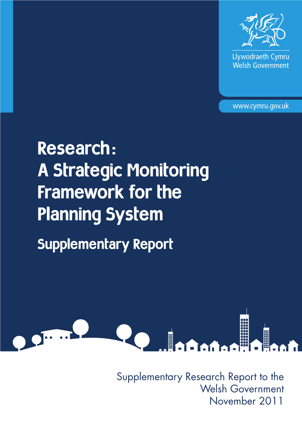 A Strategic Monitoring Framework for the Planning System Supplementary Report