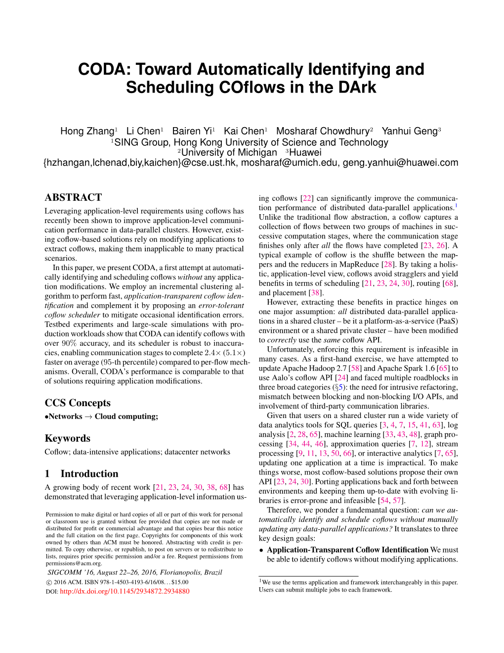 CODA: Toward Automatically Identifying and Scheduling Coﬂows in the Dark