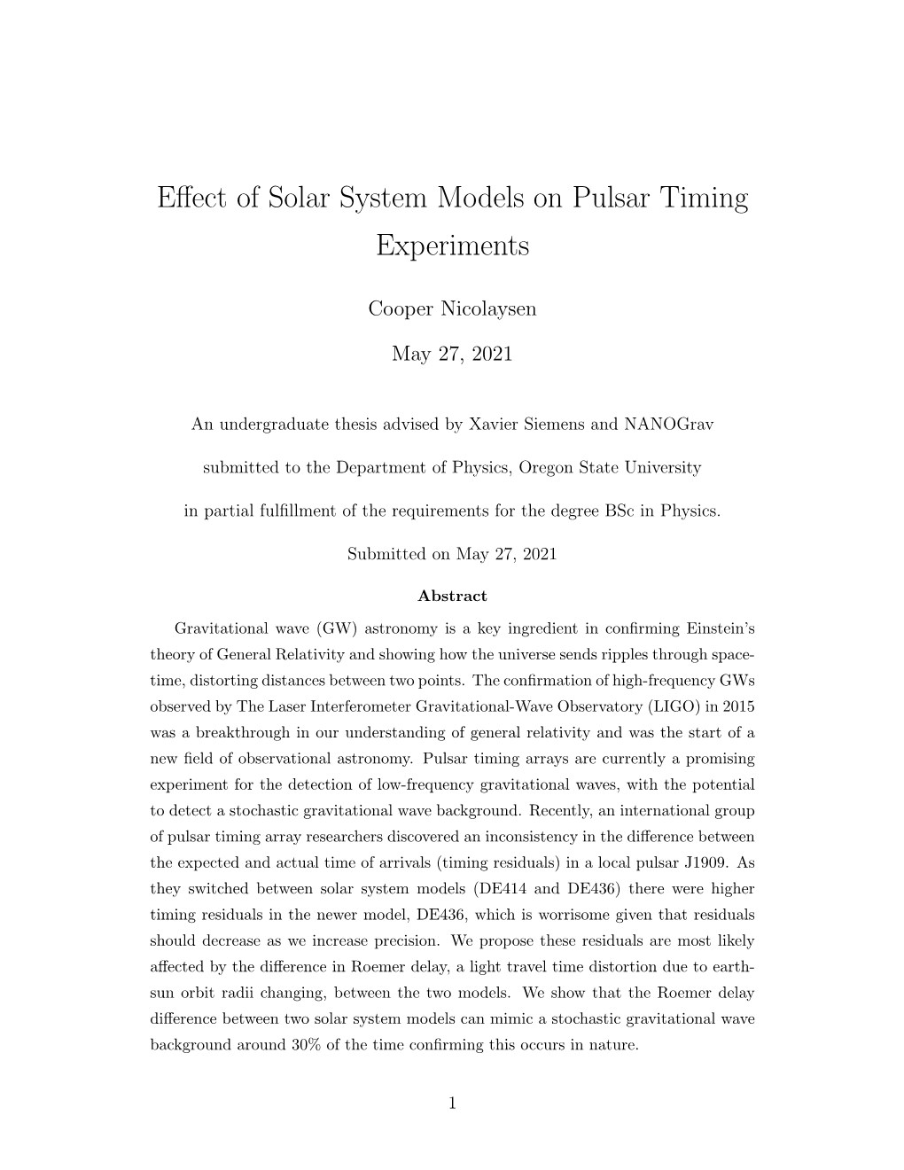 Effect of Solar System Models on Pulsar Timing Experiments