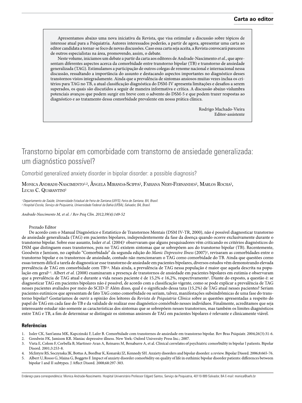 Comorbid Generalized Anxiety Disorder in Bipolar Disorder: a Possible Diagnosis?