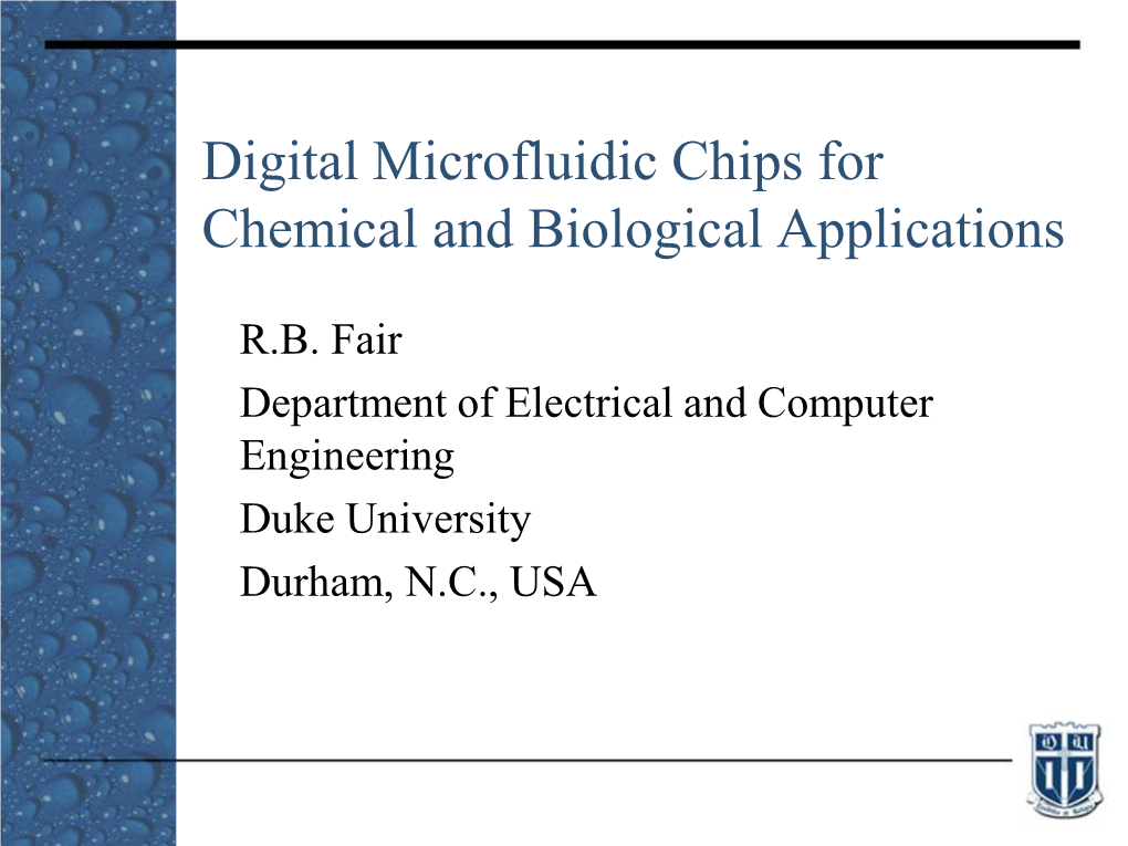 Digital Microfluidic Chips for Chemical and Biological Applications