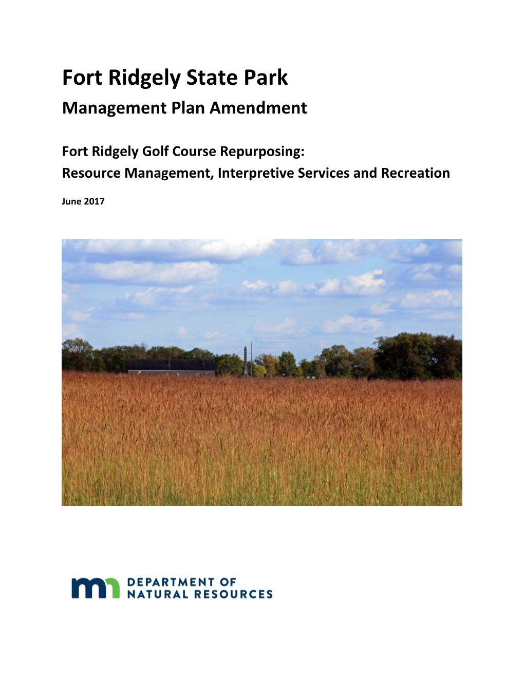 Fort Ridgely State Park Management Plan Amendment