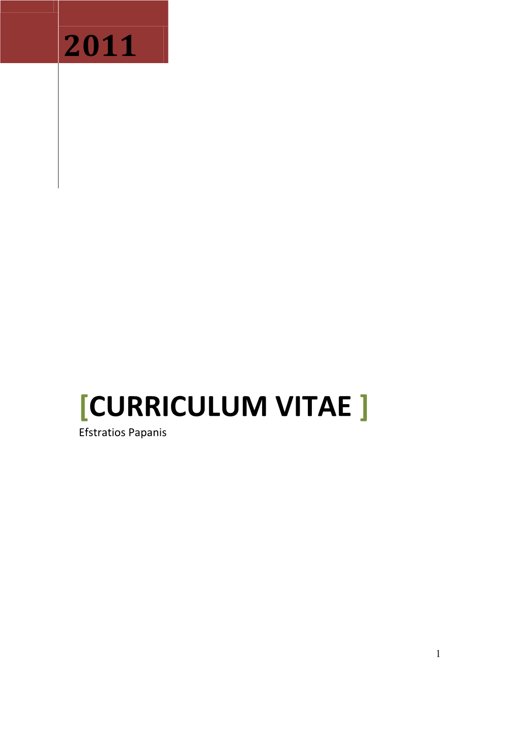 CURRICULUM VITAE ] Efstratios Papanis