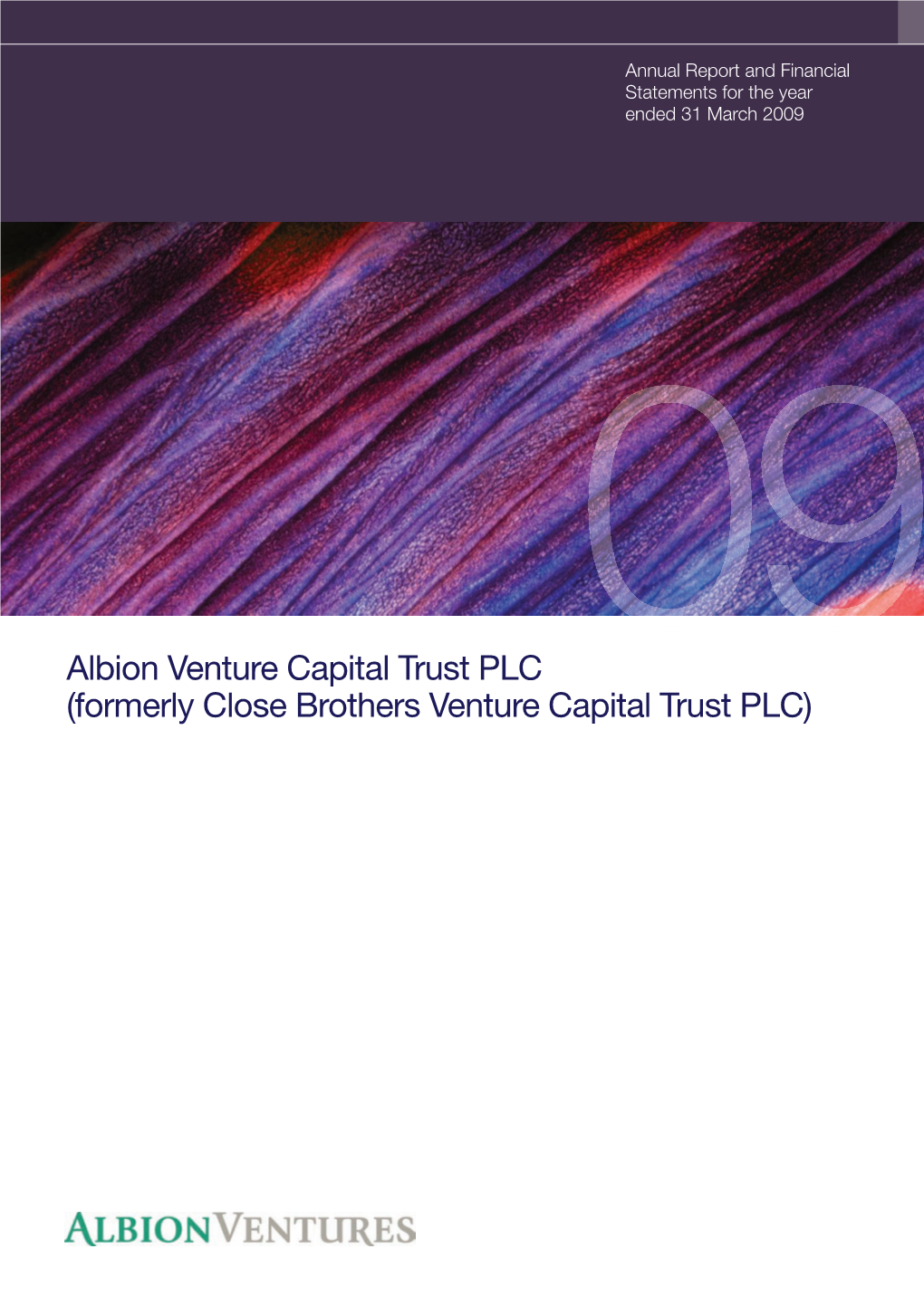 Formerly Close Brothers Venture Capital Trust