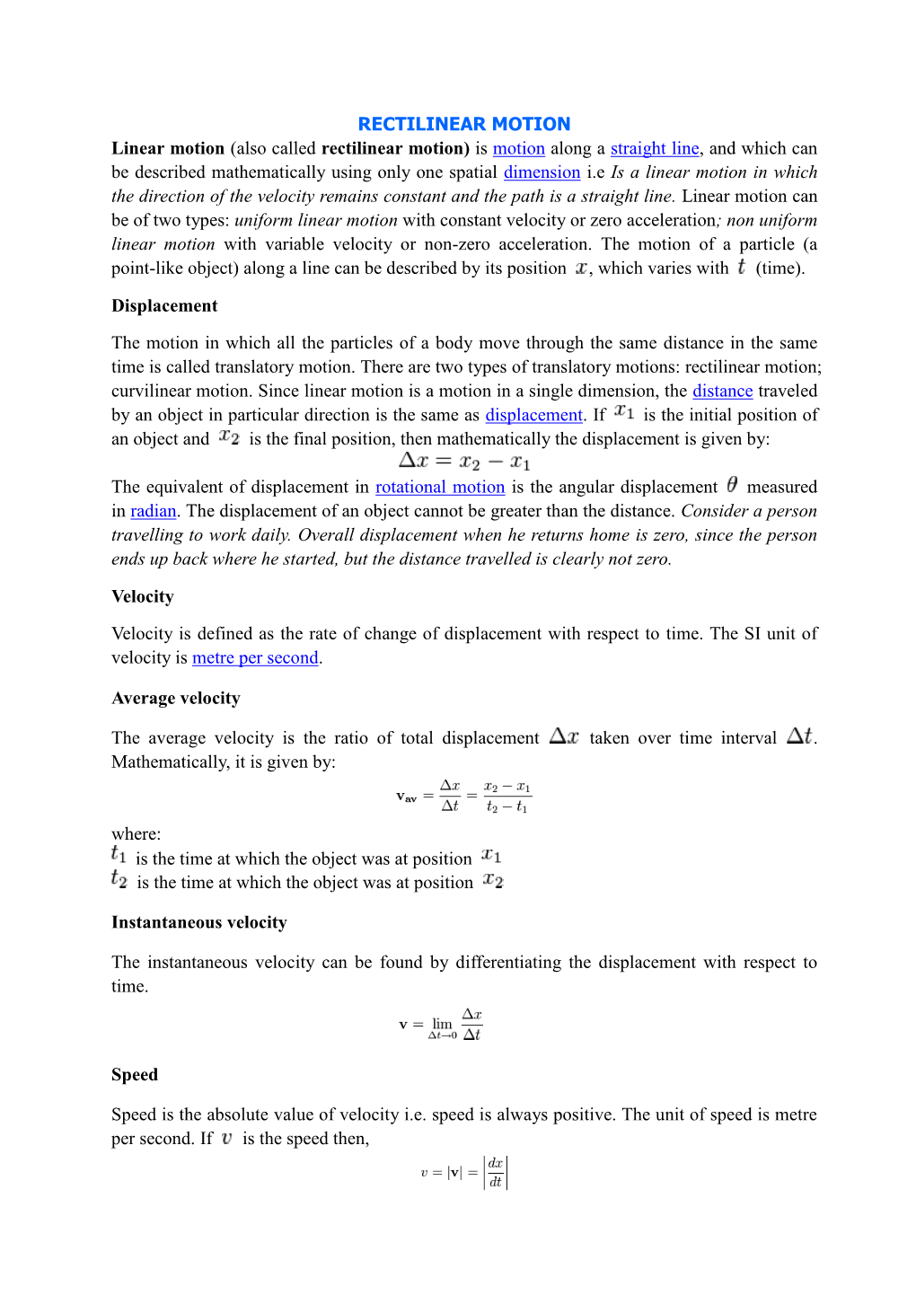 Linear Motion (Also Called Rectilinear Motion) Is Motion Along a Straight