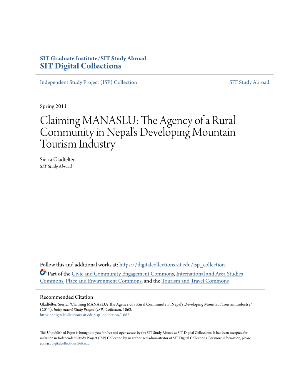 Claiming MANASLU: the Agency of a Rural Community in Nepal’S Developing Mountain Tourism Industry Sierra Gladfelter SIT Study Abroad