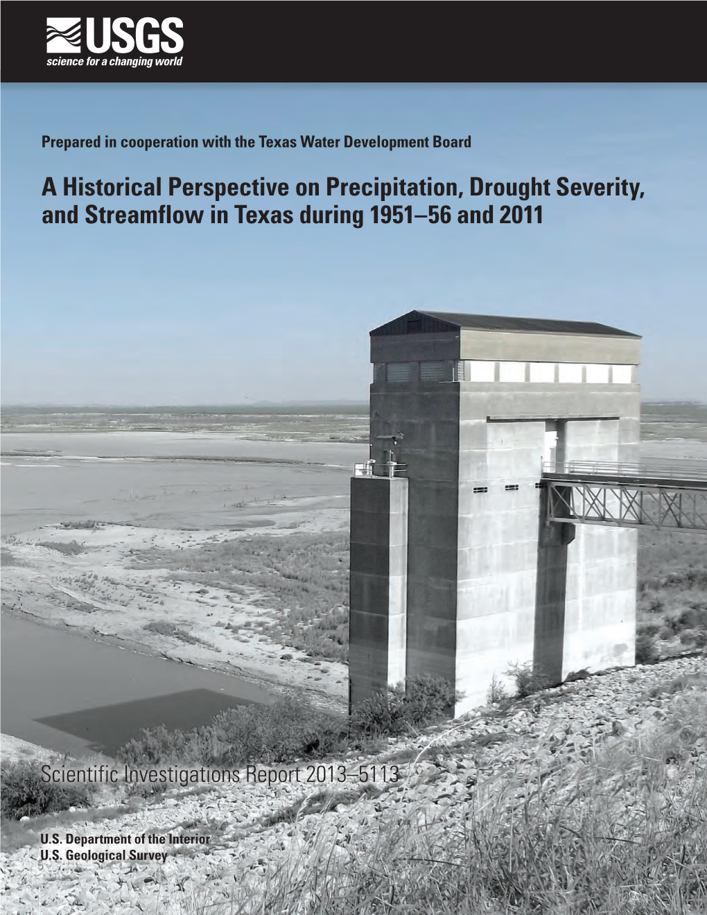A Historical Perspective on Precipitation, Drought Severity, and Streamflow in Texas During 1951–56 and 2011