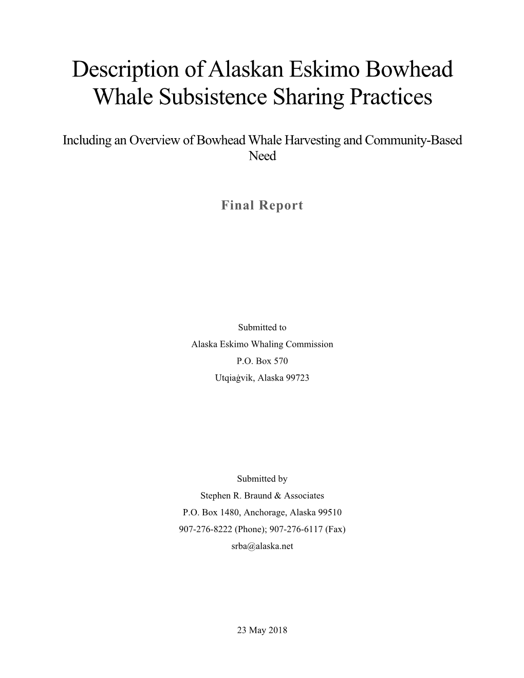 Description of Alaskan Eskimo Bowhead Whale Subsistence Sharing Practices