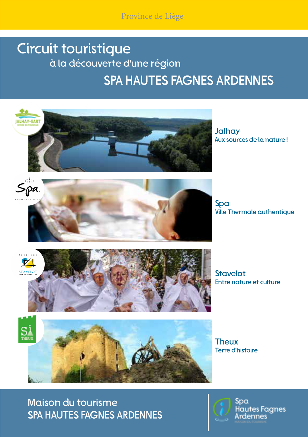 Circuit Touristique À La Découverte D'une Région SPA HAUTES FAGNES ARDENNES