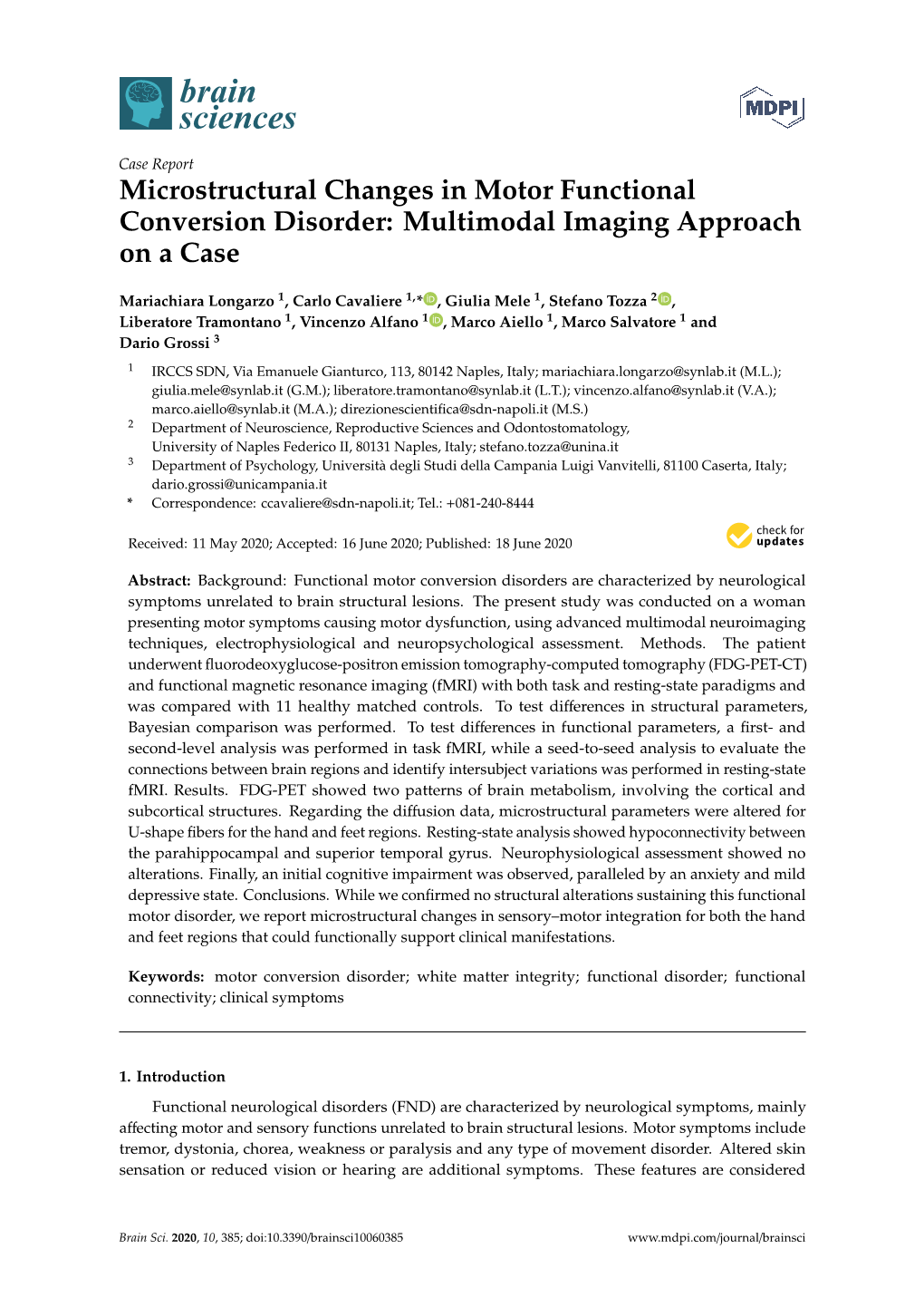 Microstructural Changes in Motor Functional Conversion Disorder: Multimodal Imaging Approach on a Case
