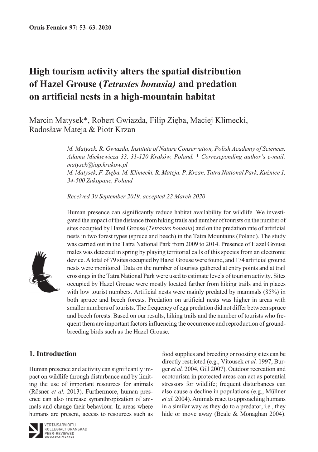 (Tetrastes Bonasia) and Predation on Artificial Nests in a High-Mountain Habitat