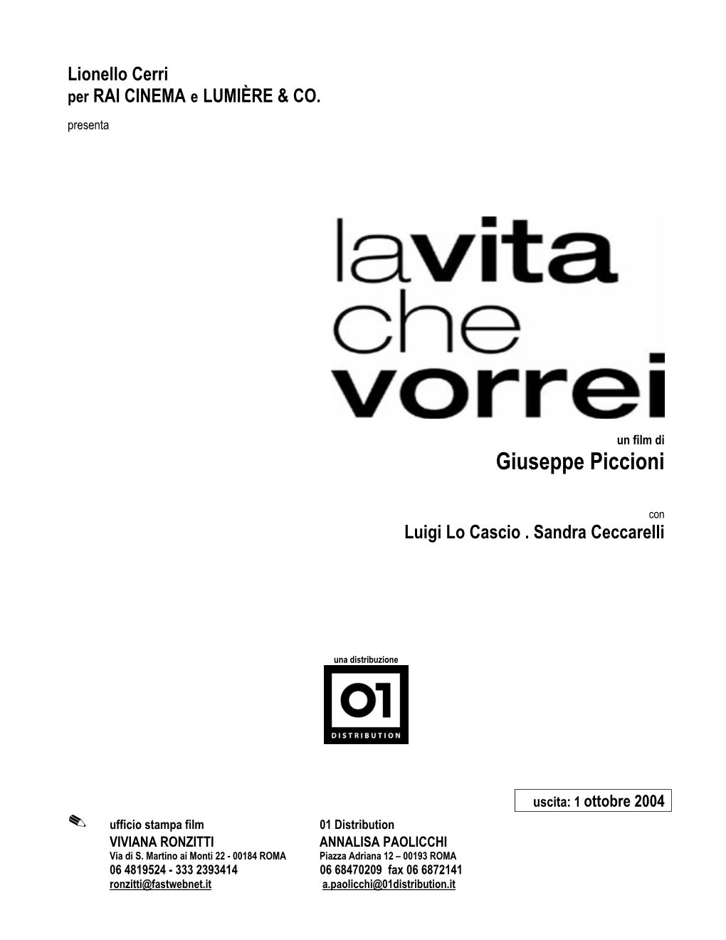 LA VITA CHE VORREI Di Giuseppe Piccioni