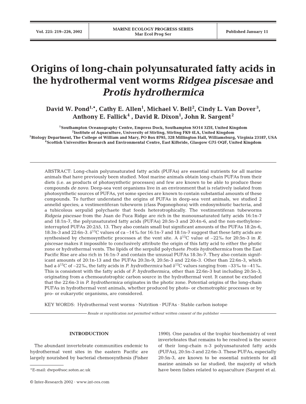 Origins of Long-Chain Polyunsaturated Fatty Acids in the Hydrothermal Vent Worms Ridgea Piscesae and Protis Hydrothermica