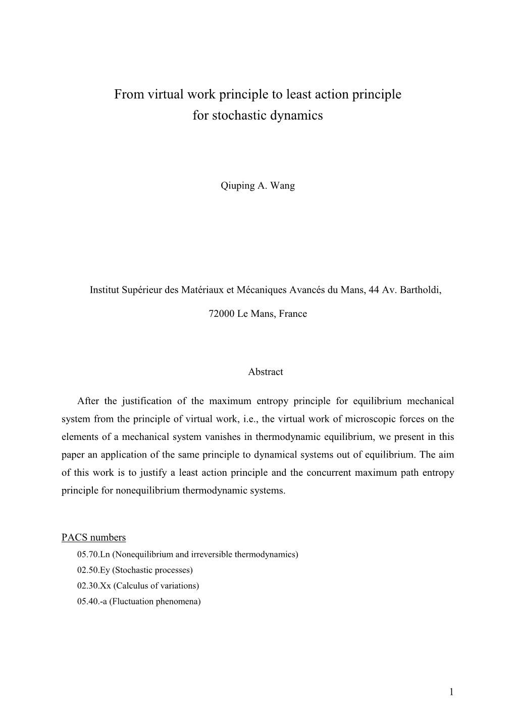 From Virtual Work Principle to Least Action Principle for Stochastic Dynamics