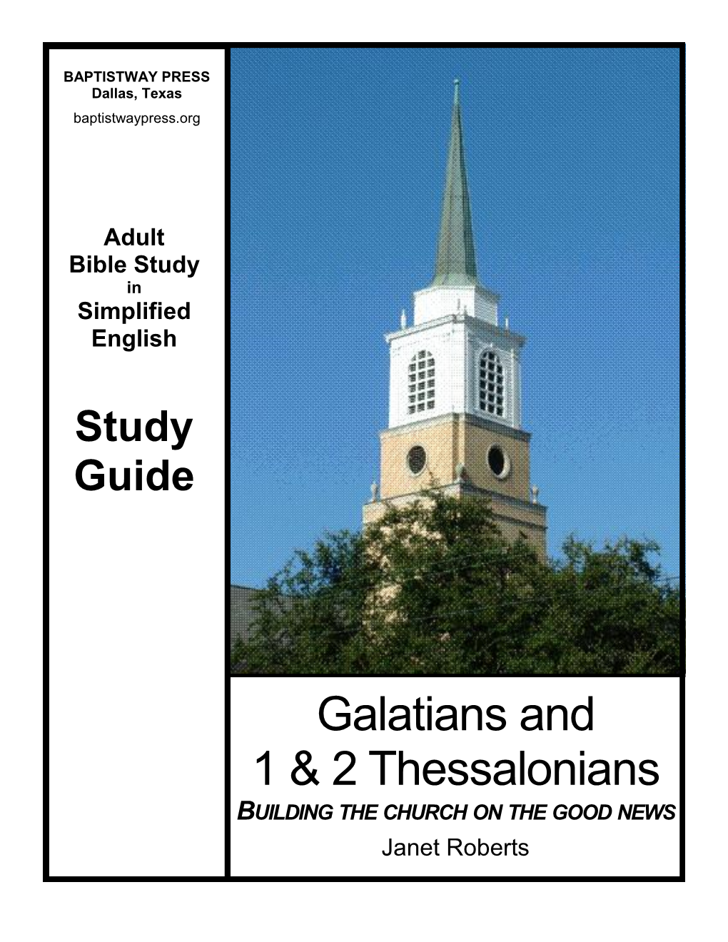 ADULT BIBLE STUDY in SIMPLIFIED ENGLISH Study Guide Galatians