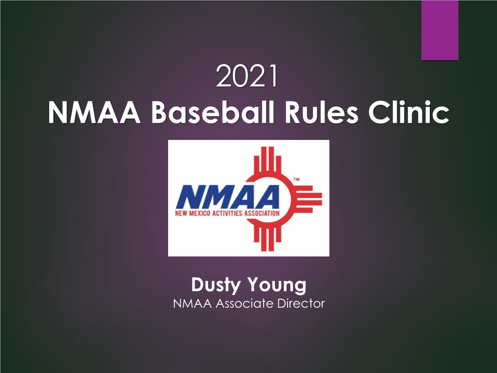2021 NMAA Baseball Rules Clinic