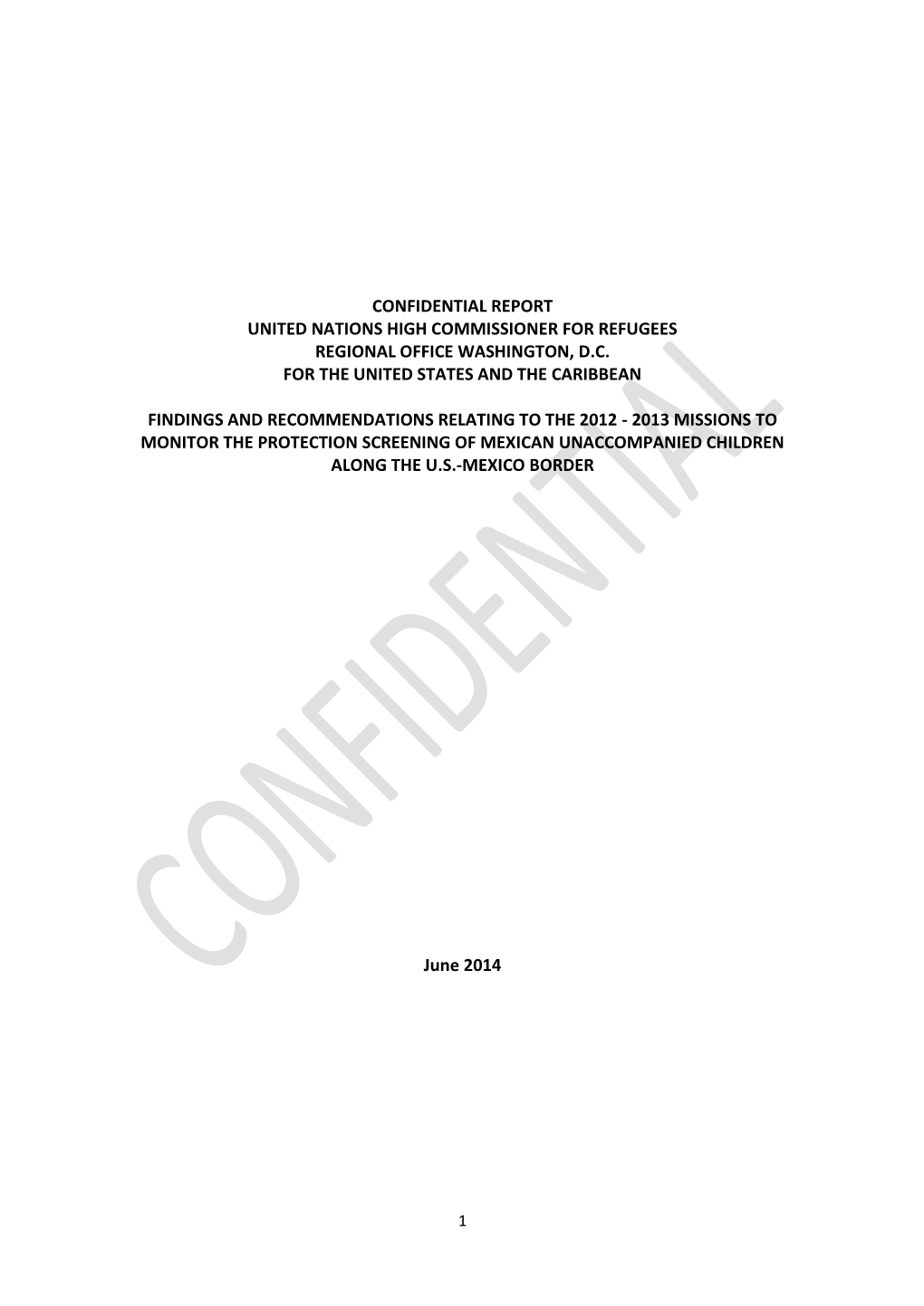 Confidential Report United Nations High Commissioner for Refugees Regional Office Washington, D.C