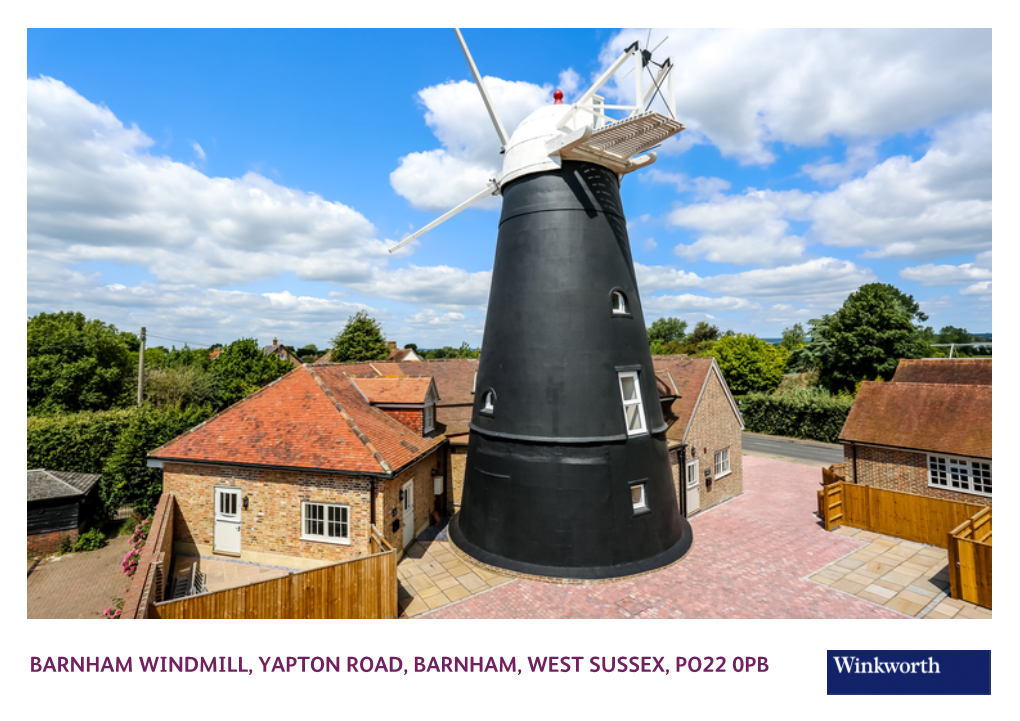 Barnham Windmill, Yapton Road, Barnham, West Sussex, Po22 0Pb Worthing Office 01903 216219 | Worthing@Winkworth.Co.Uk