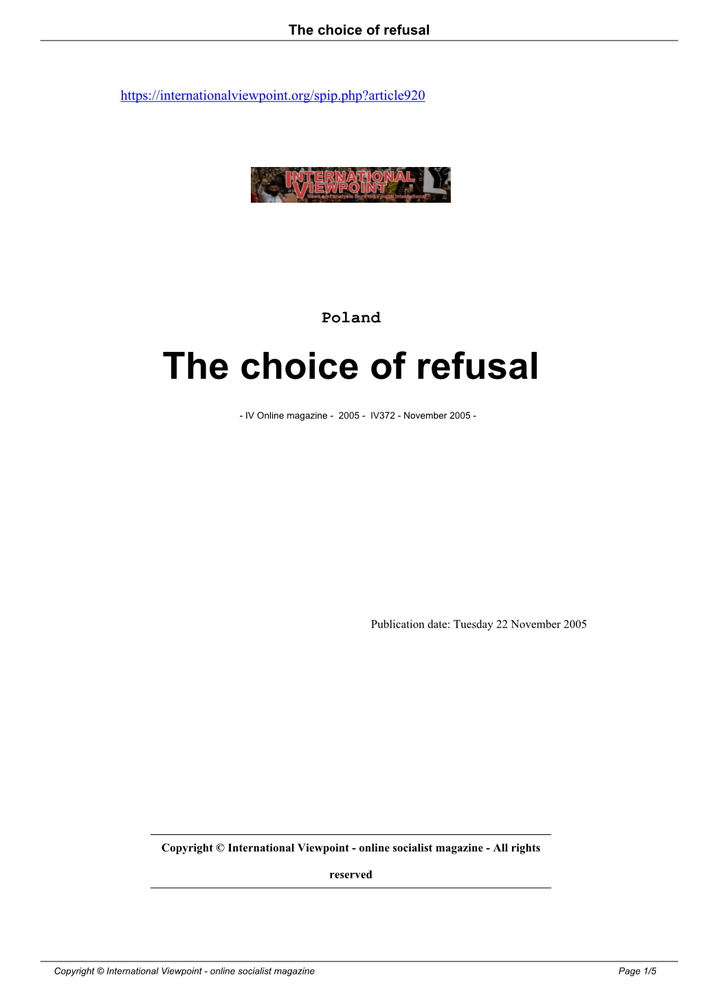 The Choice of Refusal