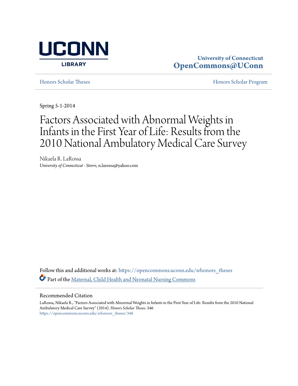 Factors Associated with Abnormal Weights in Infants in the First Year of Life: Results from the 2010 National Ambulatory Medical Care Survey Nikaela R