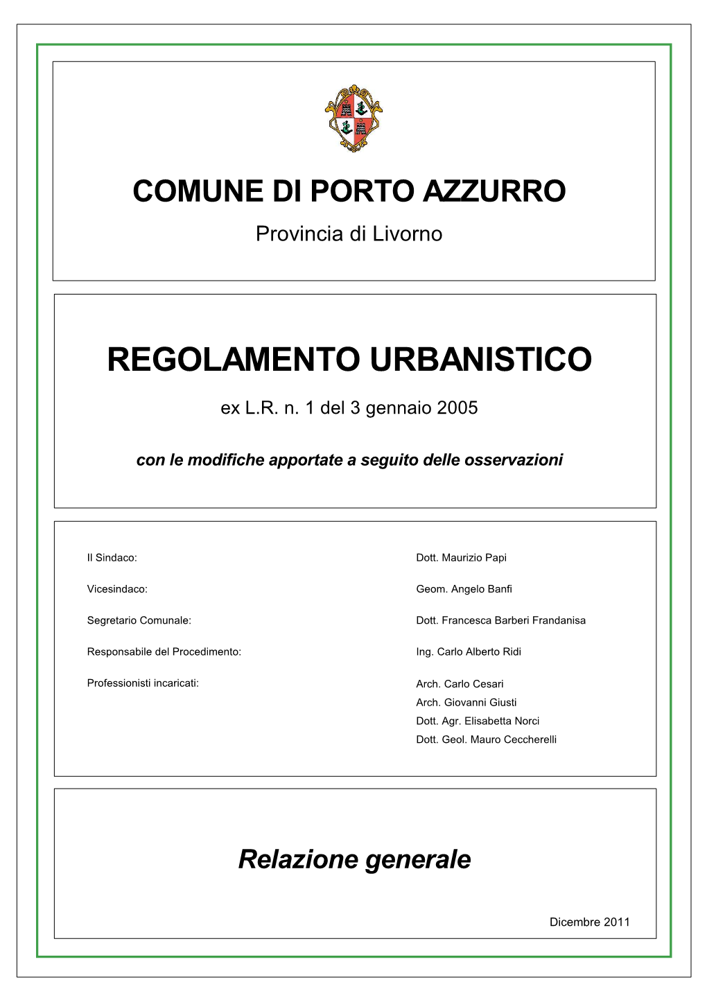 REGOLAMENTO URBANISTICO - NORME TECNICHE DI ATTUAZIONE Pagina 1