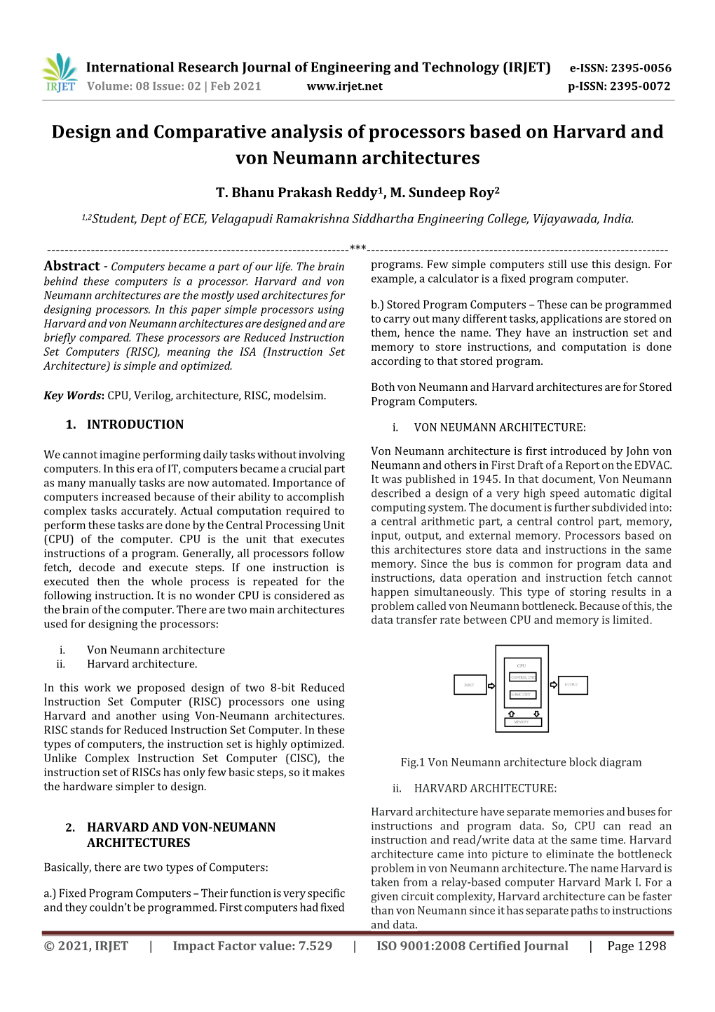 Design and Comparative Analysis of Processors Based on Harvard and Von Neumann Architectures