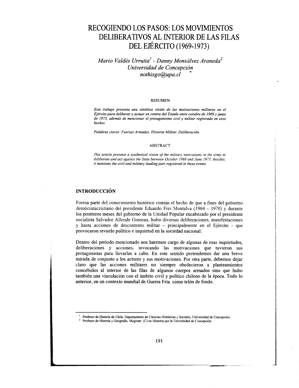 RECOGIENDO LOS PASOS: LOS MOVIMIENTOS DELIBEMTIVOS AL INTERIORDE LAS FILAS DEL EJERCTTO (1969 -R97 3)