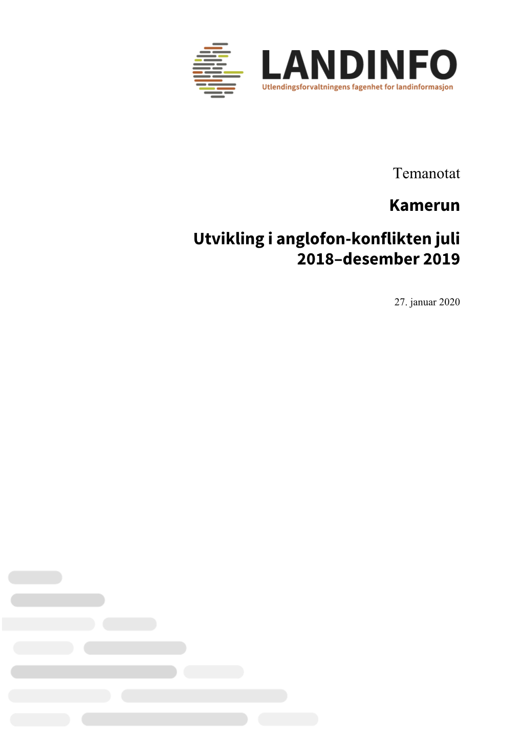 Kamerun Utvikling I Anglofon-Konflikten Juli 2018–Desember 2019