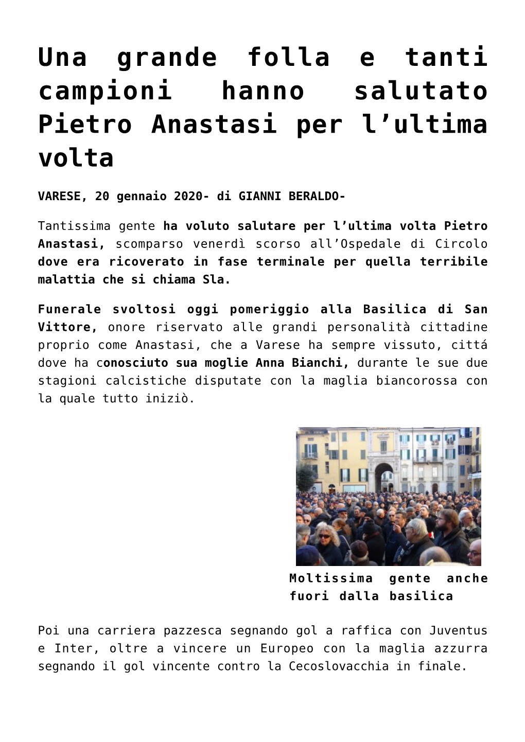 Una Grande Folla E Tanti Campioni Hanno Salutato Pietro Anastasi Per L&#8217