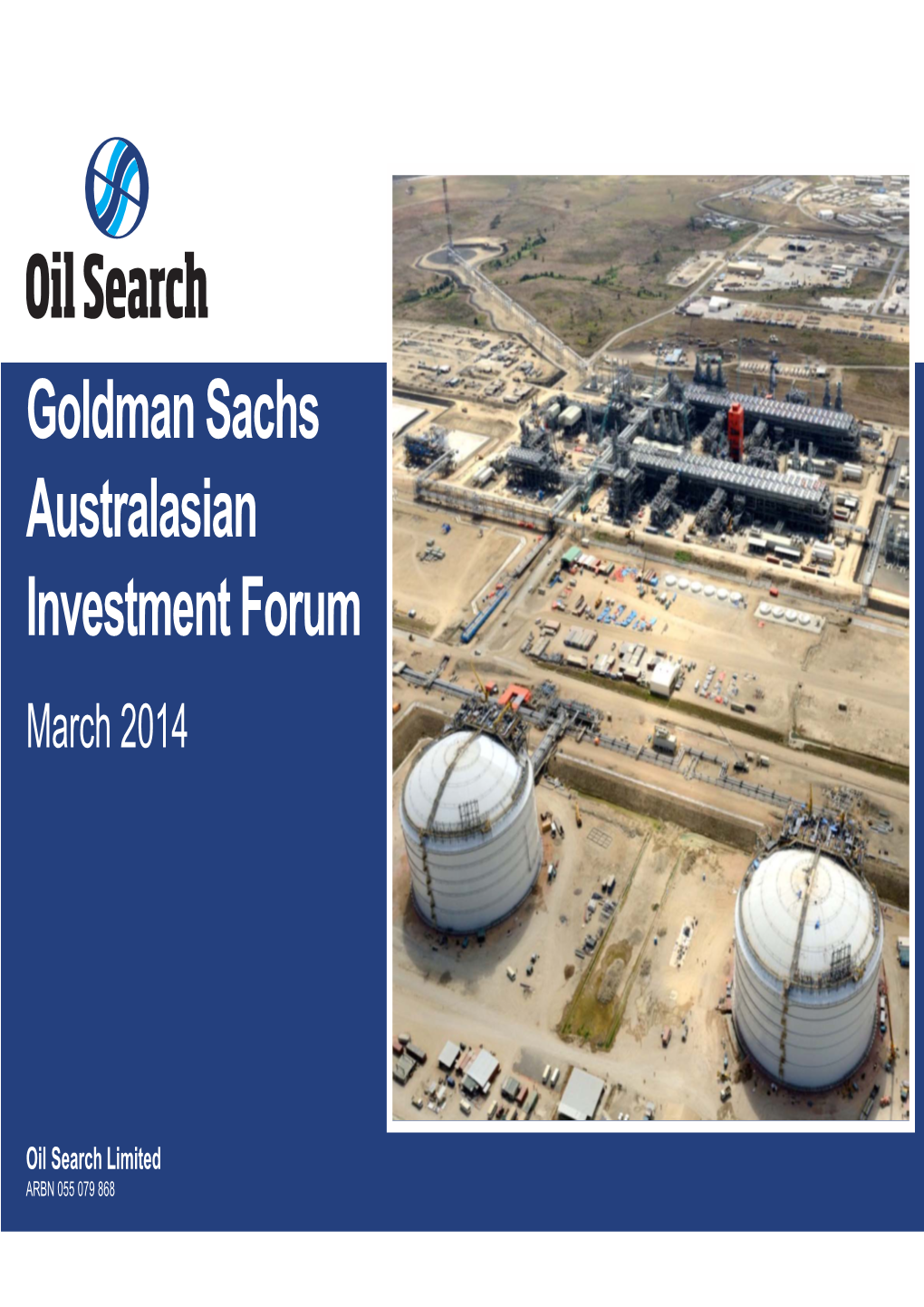 Goldman Sachs Australasian Investment Forum March 2014