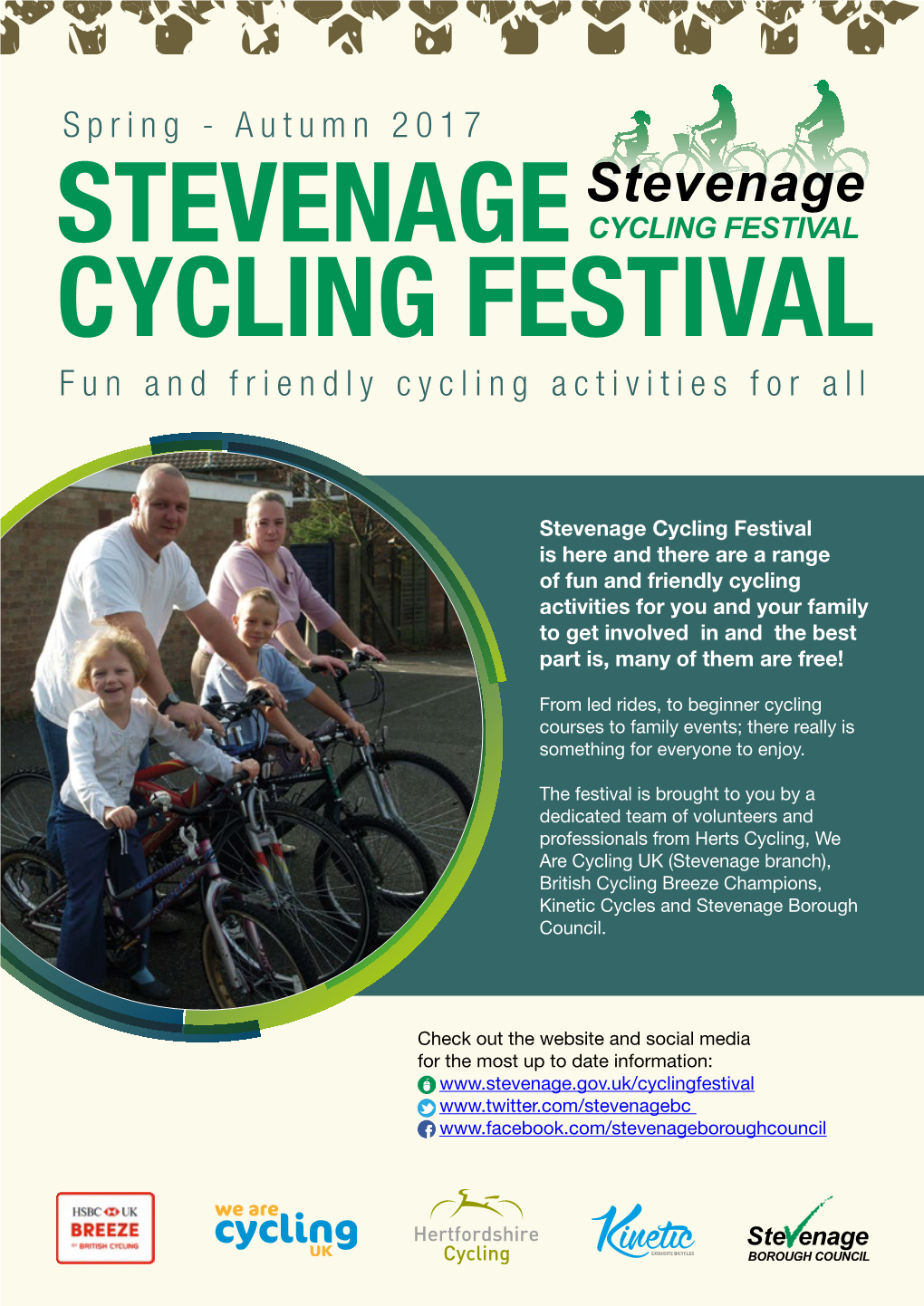 Spring - Autumn 2017 STEVENAGE CYCLING FESTIVAL Fun and Friendly Cycling Activities for All