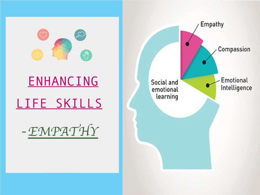 Enhancing Life Skills -Empathy
