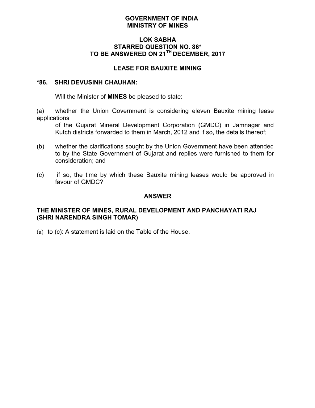 Government of India Ministry of Mines Lok Sabha Starred Question No. 86* to Be Answered on 21Th December, 2017 Lease for Bauxite