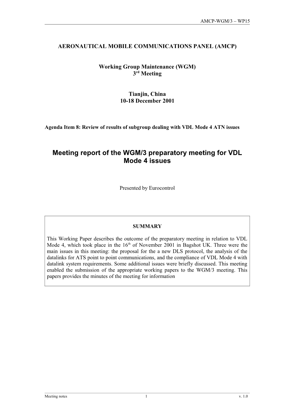 Meeting Report of the WG/M3 Preparatory Meeting for VDL Mode 4 Issues