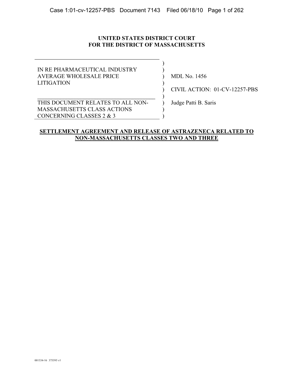 Case 1:01-Cv-12257-PBS Document 7143 Filed 06/18/10 Page 1 of 262