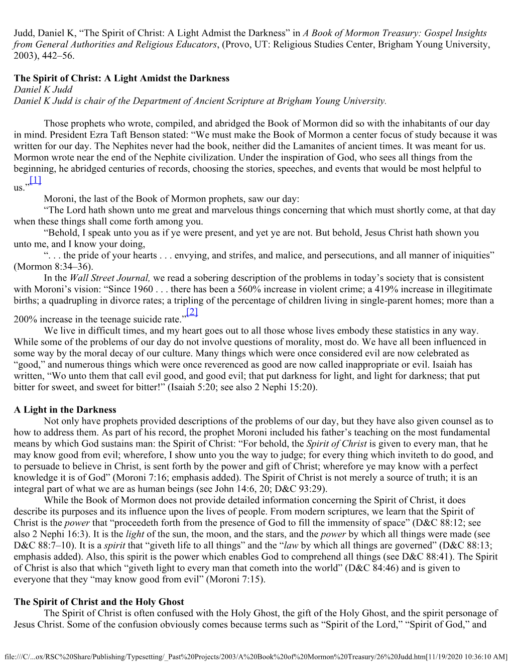 Judd, Daniel K, “The Spirit of Christ: a Light Admist the Darkness” in a Book of Mormon Treasury: Gospel Insights from Gener