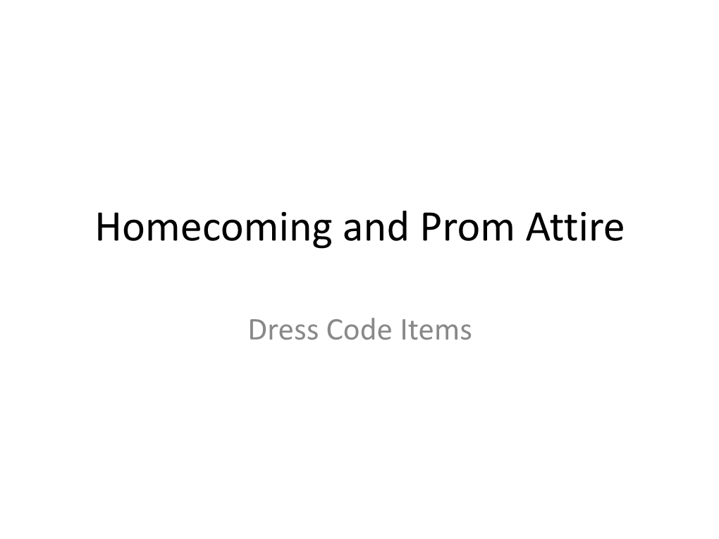 Homecoming and Prom Attire