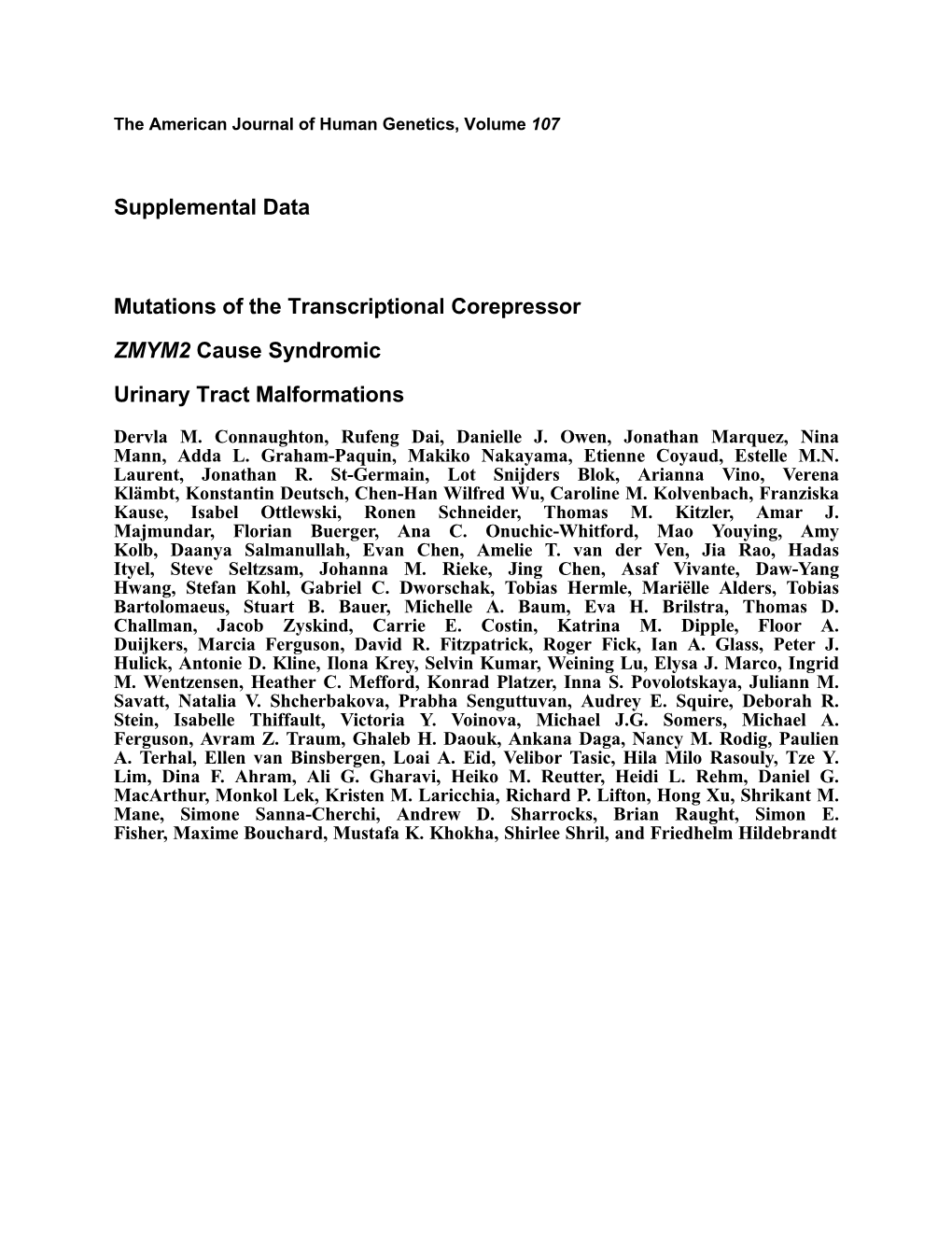 Mutations of the Transcriptional Corepressor ZMYM2 Cause Syndromic Urinary Tract Malformations