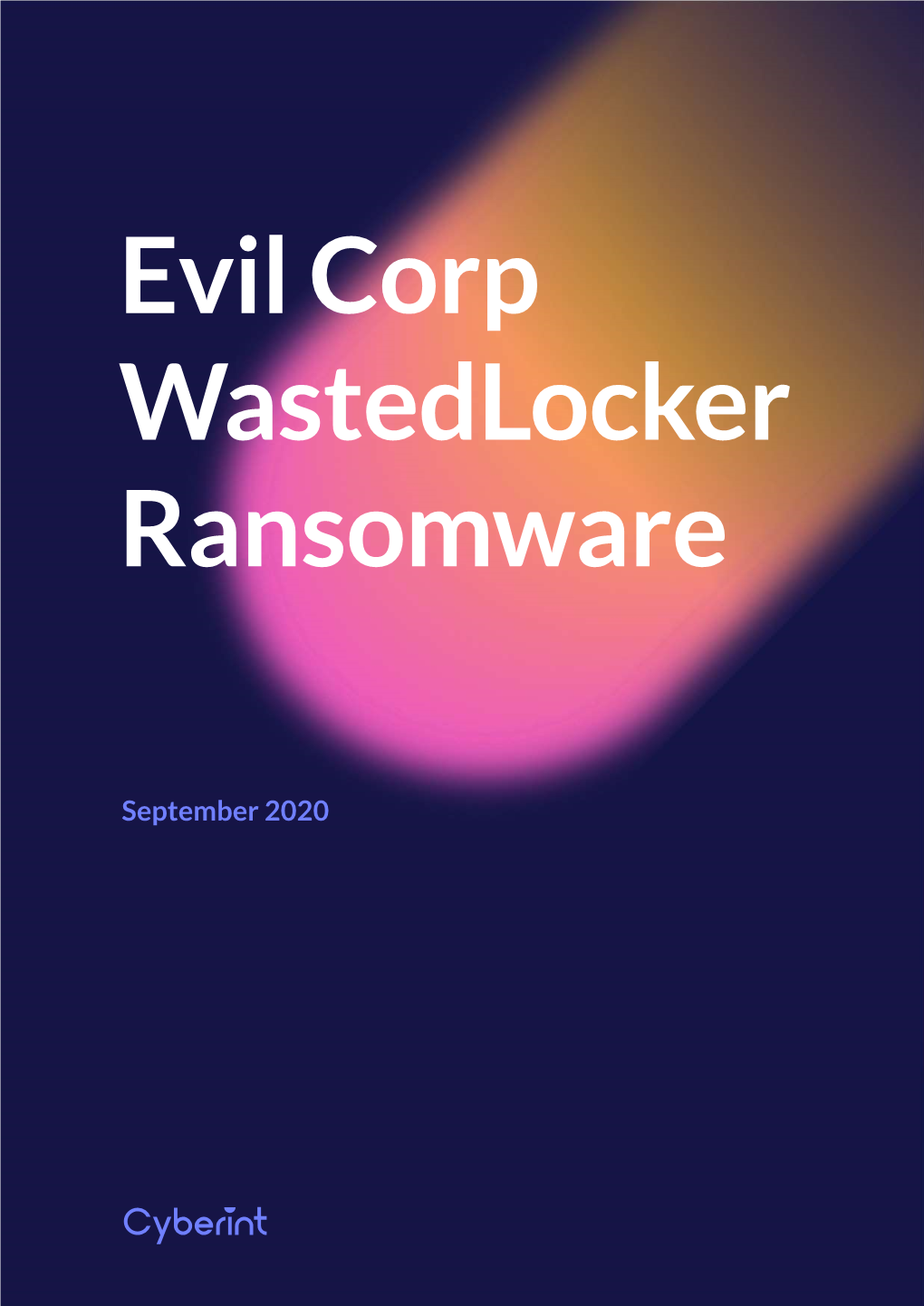 Evil Corp Wastedlocker Ransomware