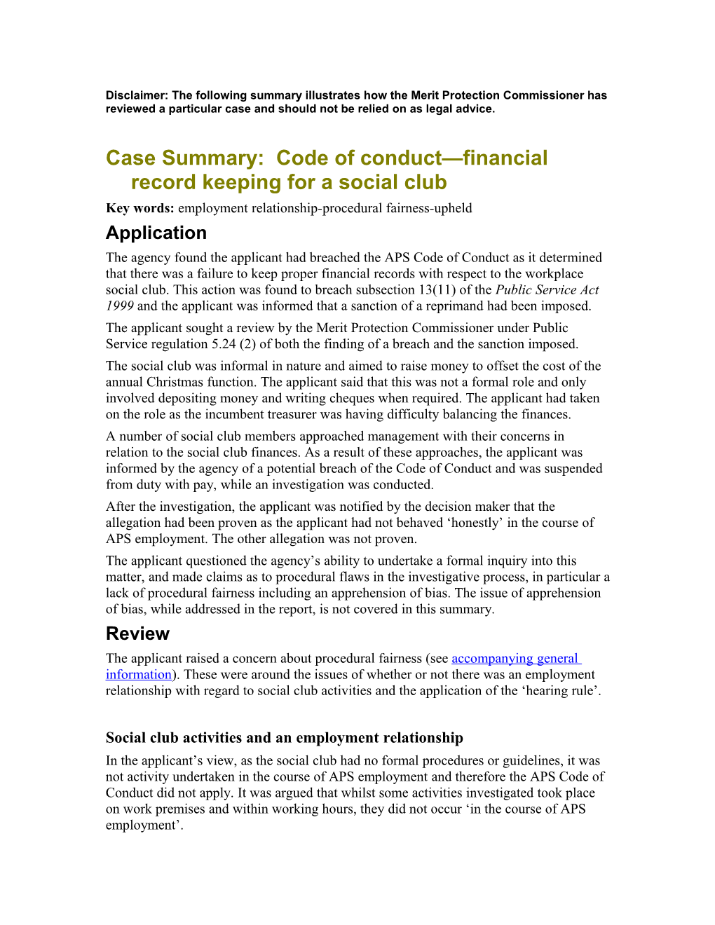 Case Summary: Code of Conduct Financial Record Keeping for a Social Club