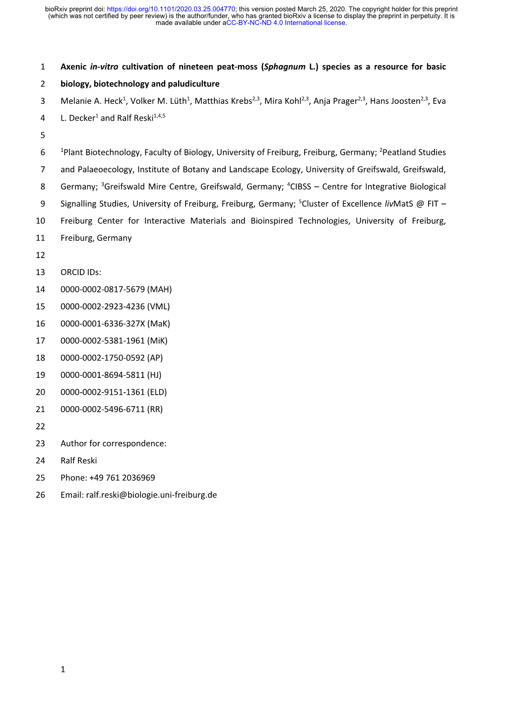 Axenic In-Vitro Cultivation of Nineteen Peat-Moss (Sphagnum L.) Species As a Resource for Basic 2 Biology, Biotechnology and Paludiculture 3 Melanie A