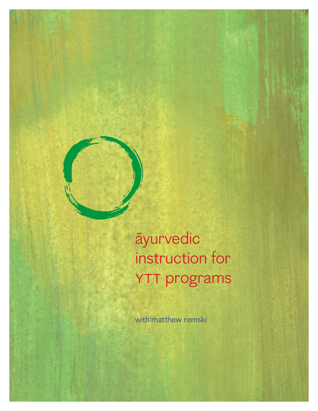 Āyurvedic Instruction for YTT Programs