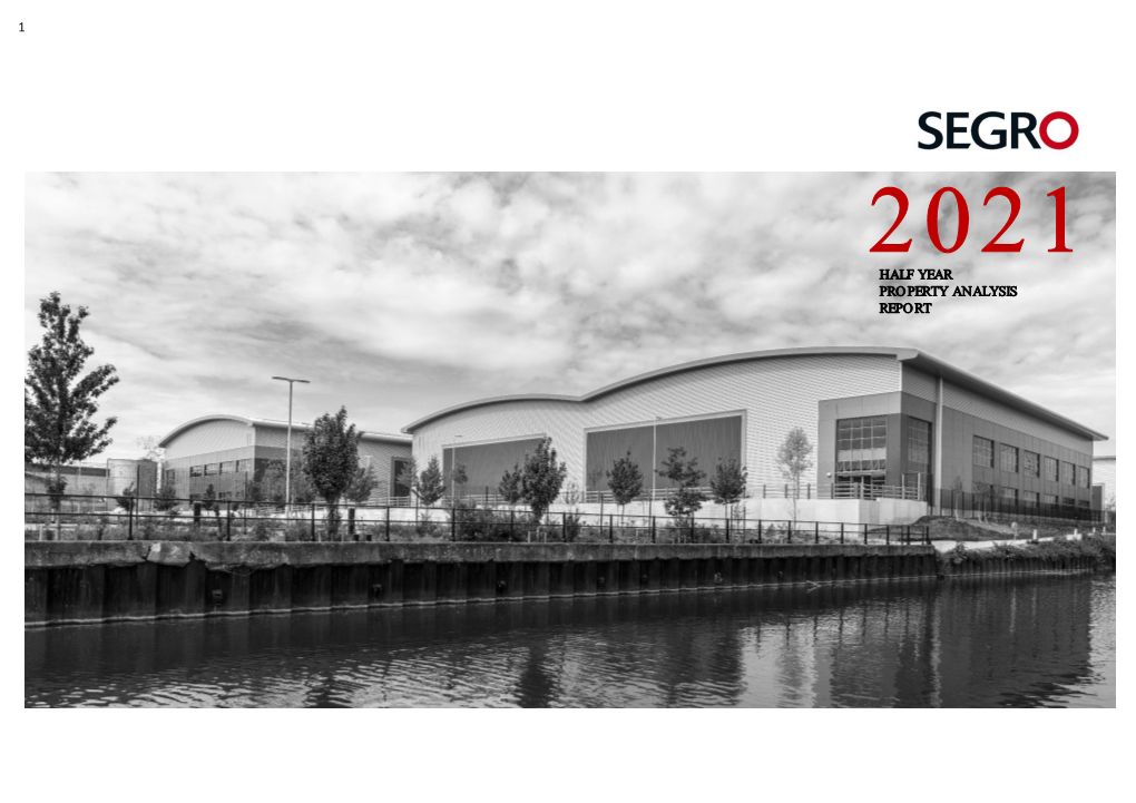 SEGRO 2021 Half Year Property Analysis Report