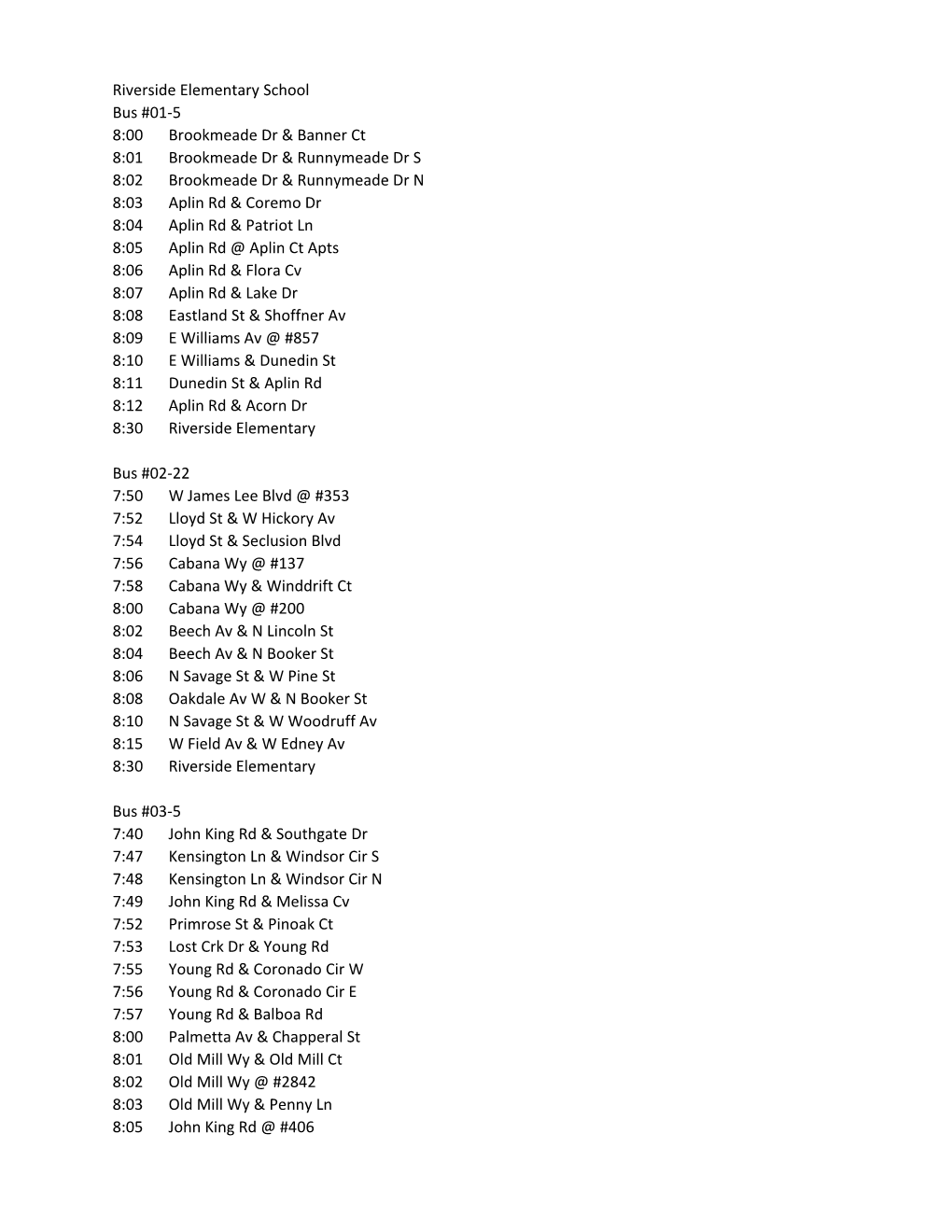 Riverside Elementary School Bus #01-5 8:00 Brookmeade Dr