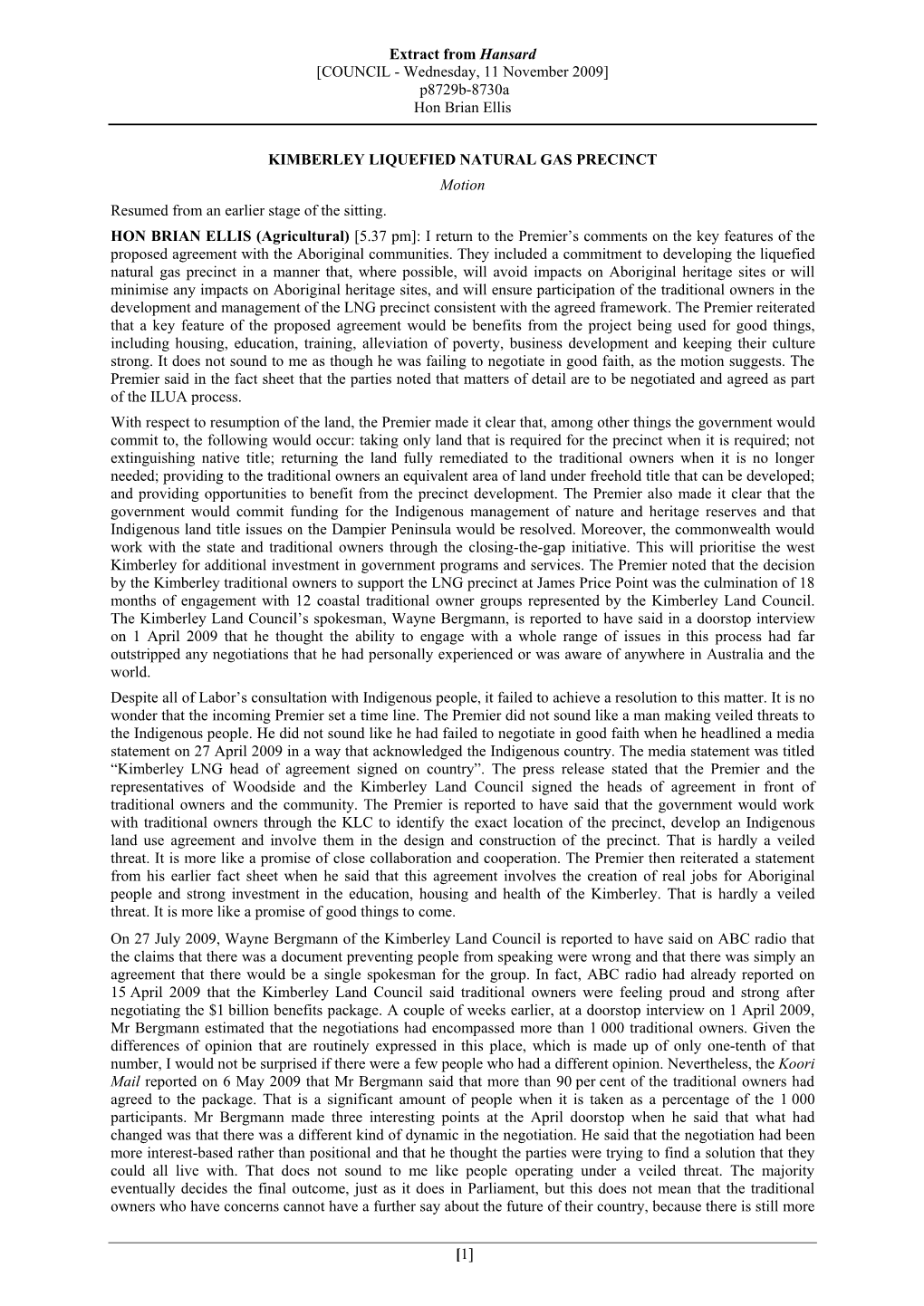 Extract from Hansard [COUNCIL - Wednesday, 11 November 2009] P8729b-8730A Hon Brian Ellis