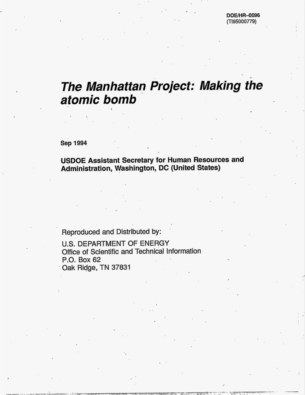 The Manhattan Project: Making the Atomic Bomb